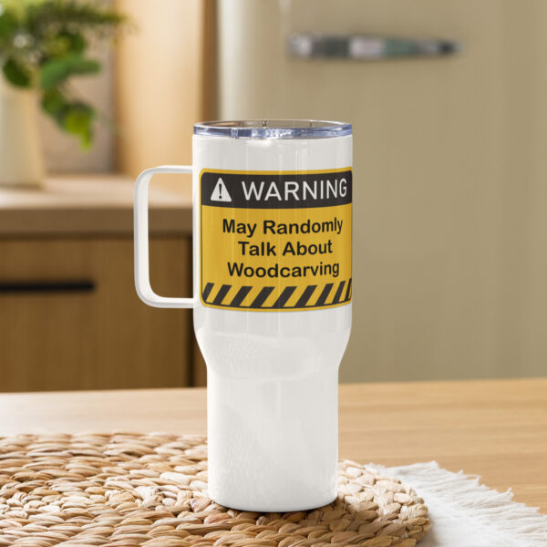 Warning! Wood Carving Talk - Travel mug with a handle - Image 2