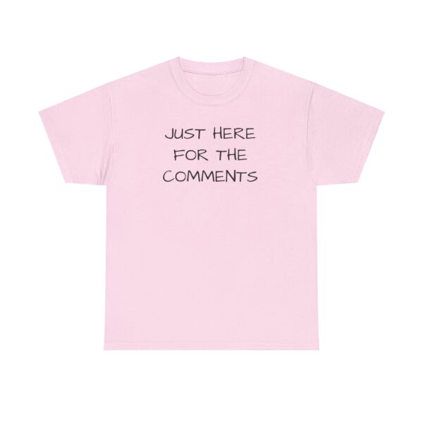 Comments Tee Shirt - Unisex - Image 25