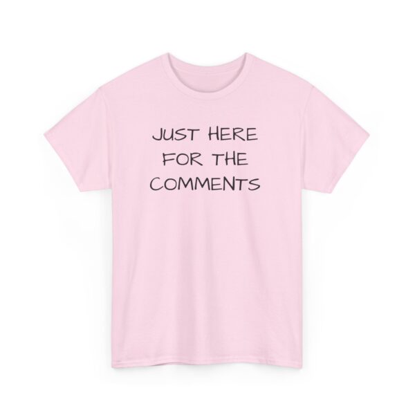 Comments Tee Shirt - Unisex - Image 27