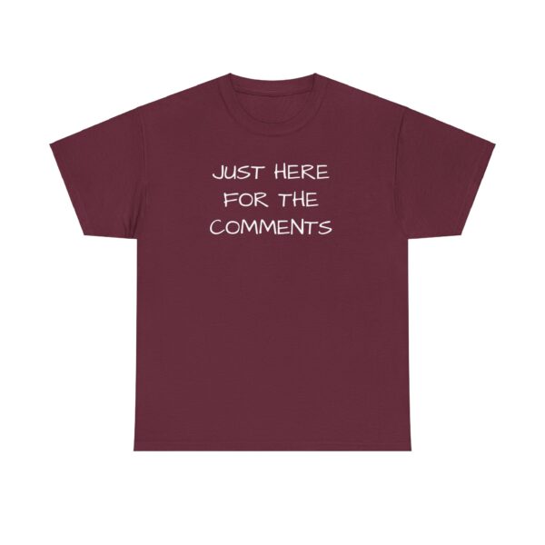 Comments Tee Shirt - Unisex - Image 29