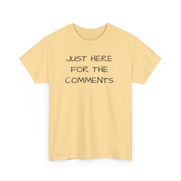 Comments Tee Shirt - Unisex - Image 39